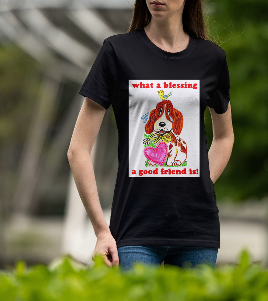 What A Blessing A Good Friend Is Dog And Bird Cartoon T-Shirt