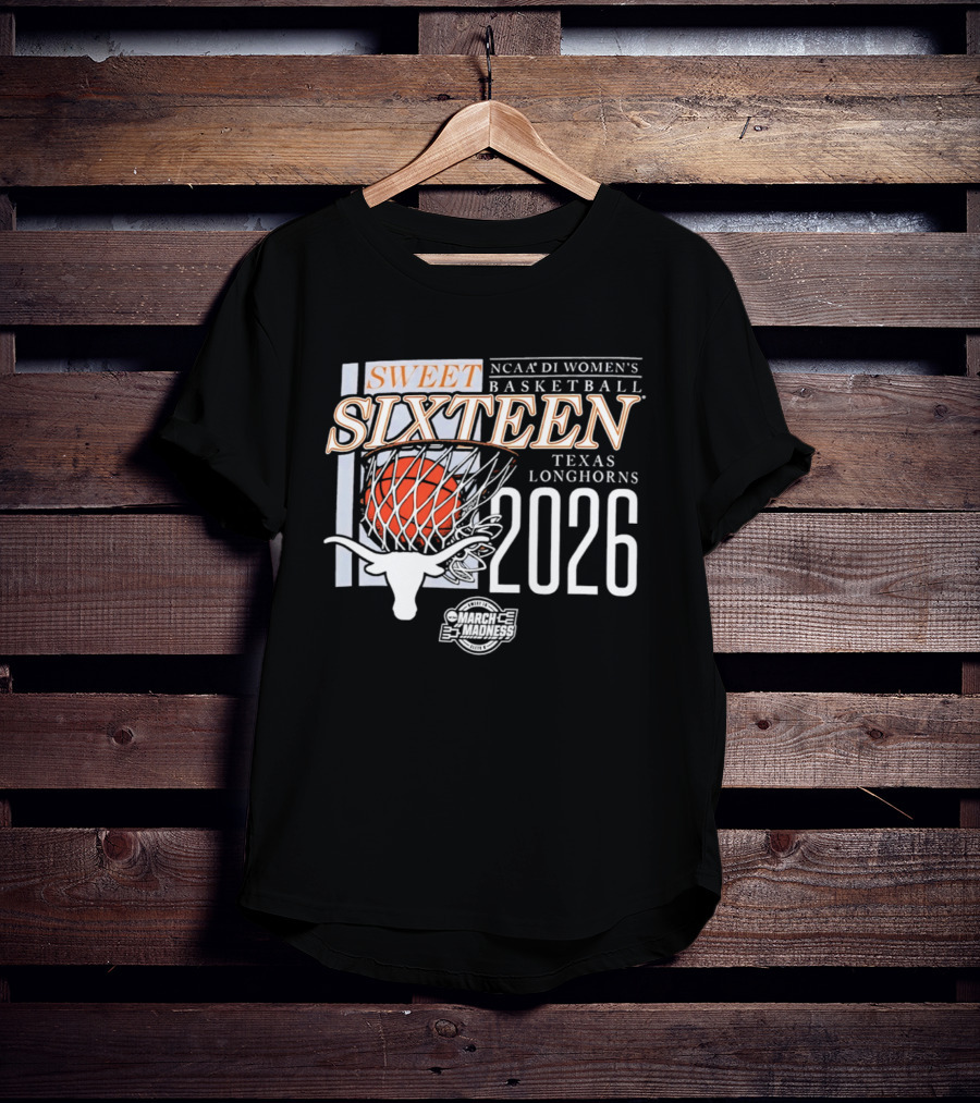 Texas Longhorns NCAA D1 Women's Basketball Sweet Sixteen 2026 T-Shirt