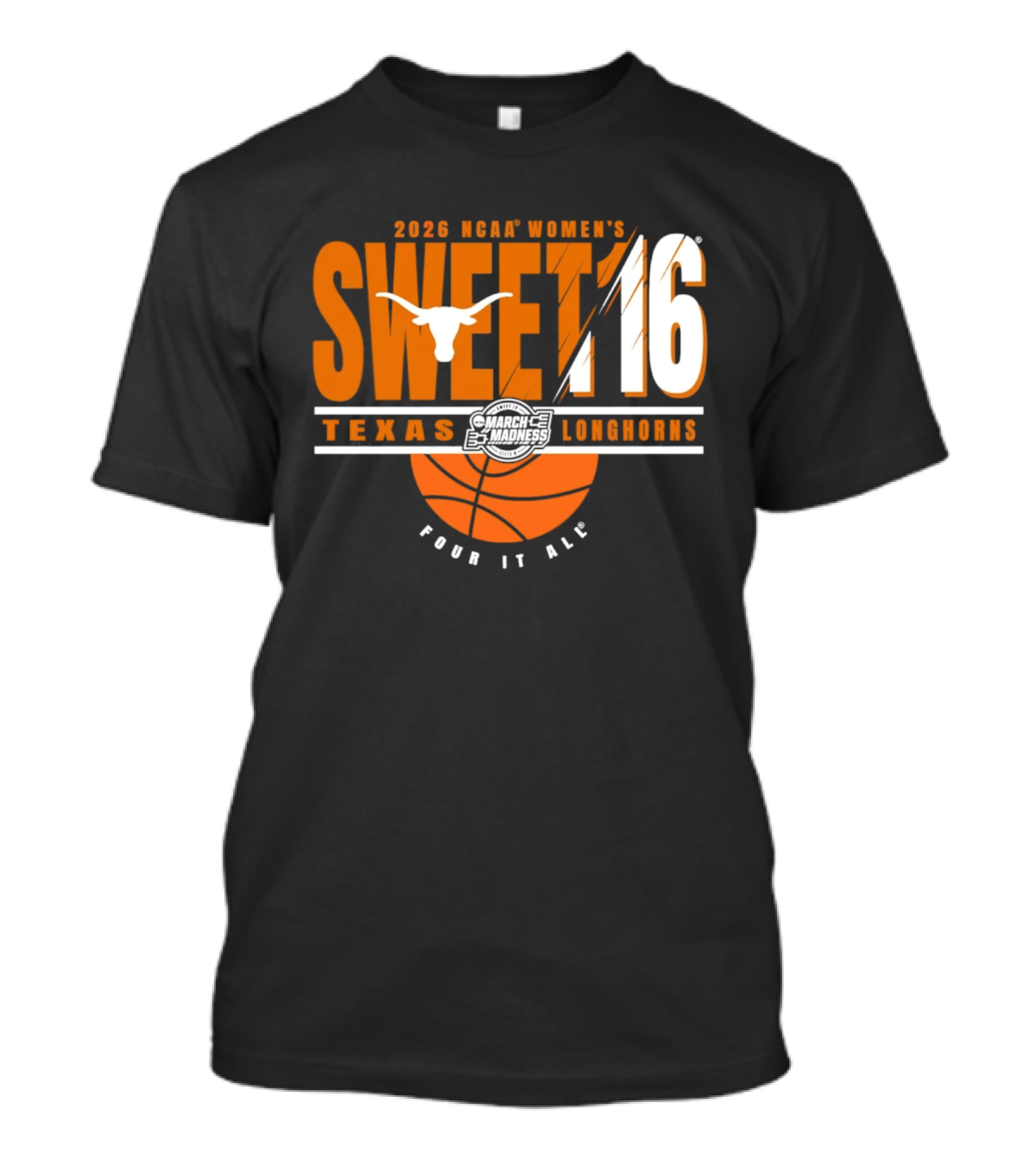 2026 NCAA Women's Sweet 16 Texas Longhorns Pour It All Basketball T-Shirt