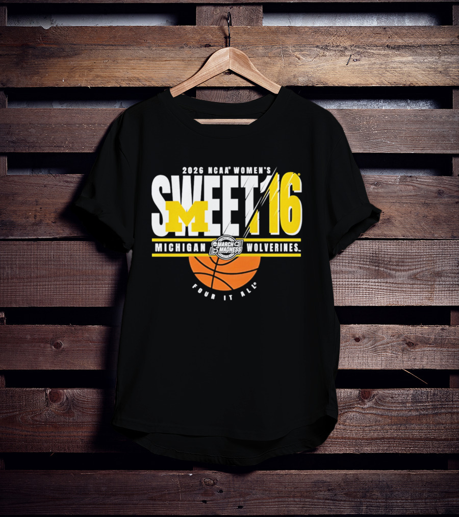 2026 NCAA Women's Sweet 16 Michigan Wolverines Tour It All T-Shirt