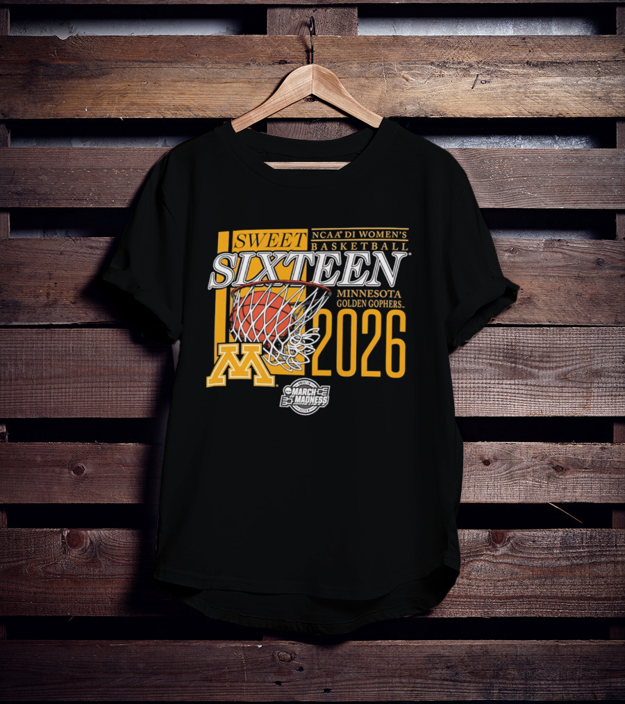 NCAA D1 Women's Basketball Sweet Sixteen 2026 Minnesota Golden Gophers March Madness T-Shirt