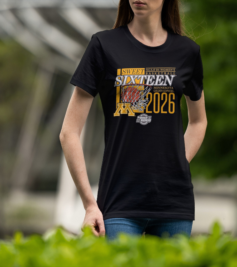 NCAA D1 Women's Basketball Sweet Sixteen 2026 Minnesota Golden Gophers March Madness T-Shirt