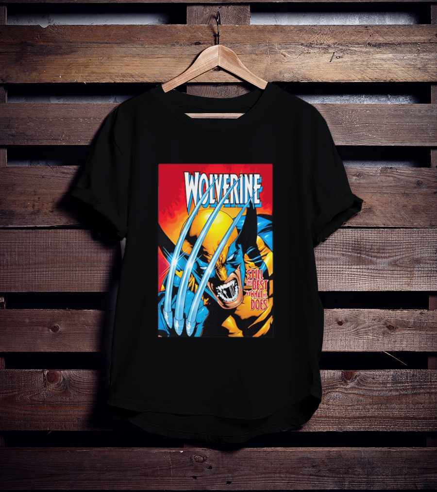 Wolverine Still The Best At What He Does Comic Style Claws Action T-Shirt