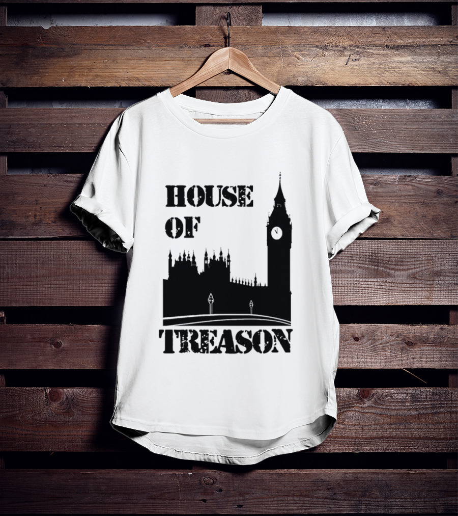 House Of Treason Big Ben Parliament T-Shirt