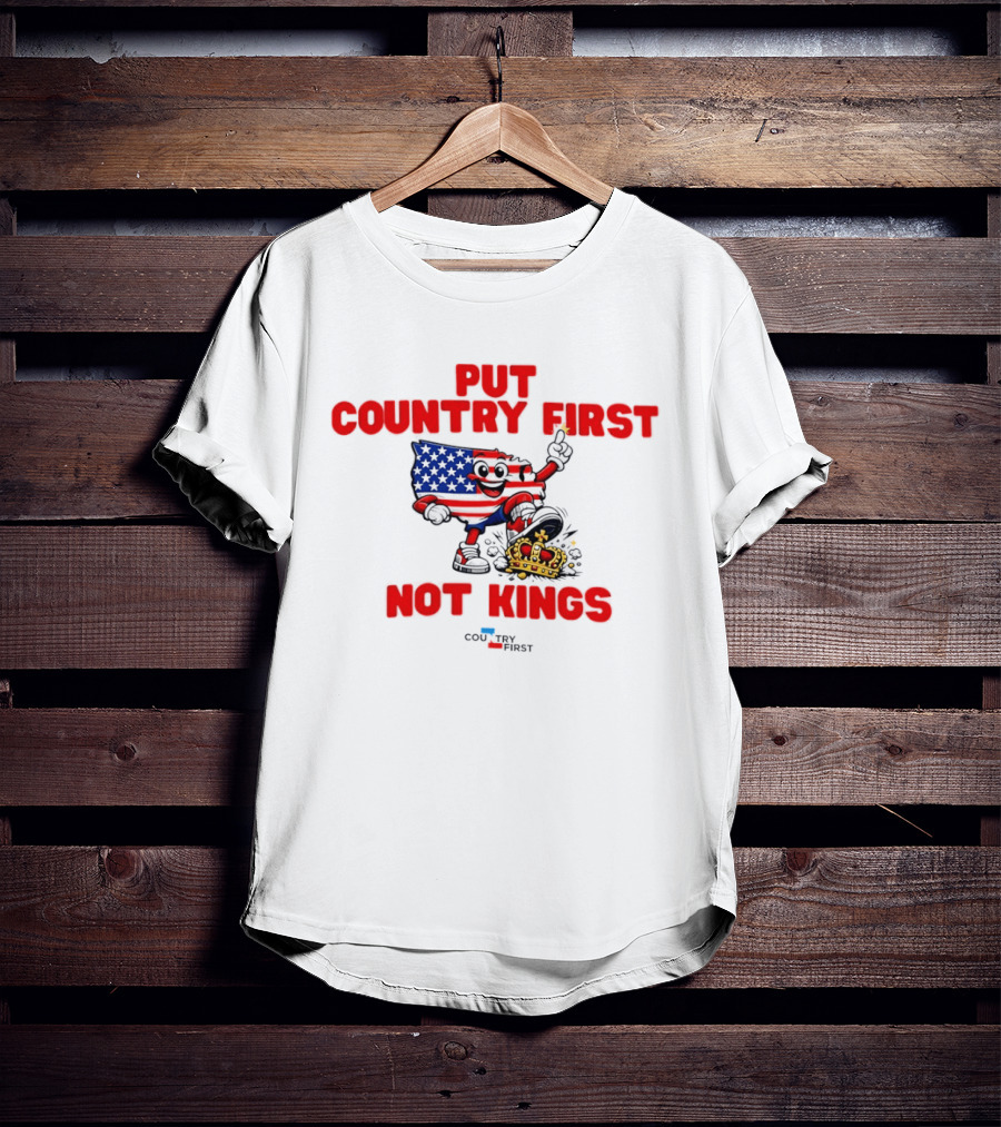 Put Country First Not Kings American Flag Crown T-Shirt