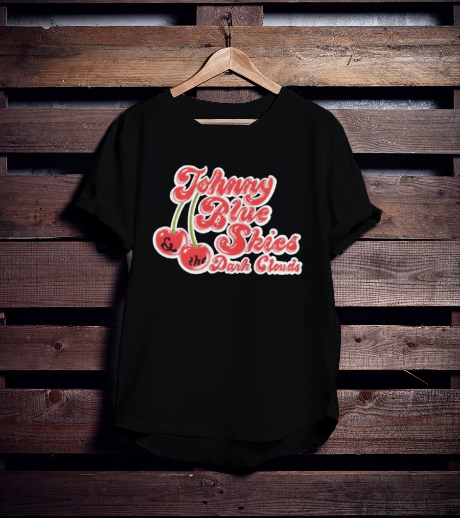 Johnny Blue Skies And The Dark Clouds Cherries T-Shirt