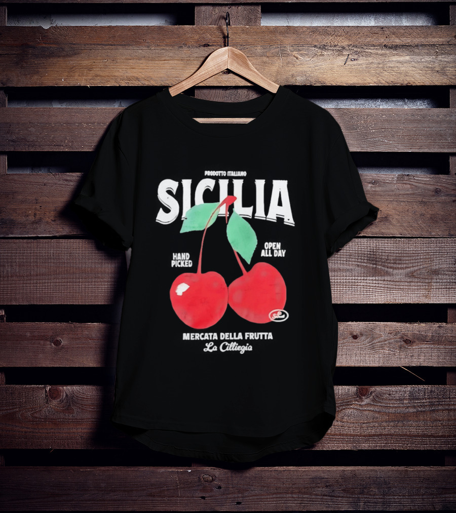 Prodotto Italiano Sicilia Mercatino Della Frutta La Ciliegia Hand Picked Open All Day Cherries T-Shirt