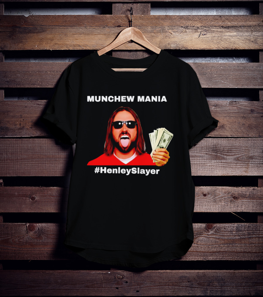 MUNCHEW MANIA #HenleySlayer Money And Sunglasses T-Shirt