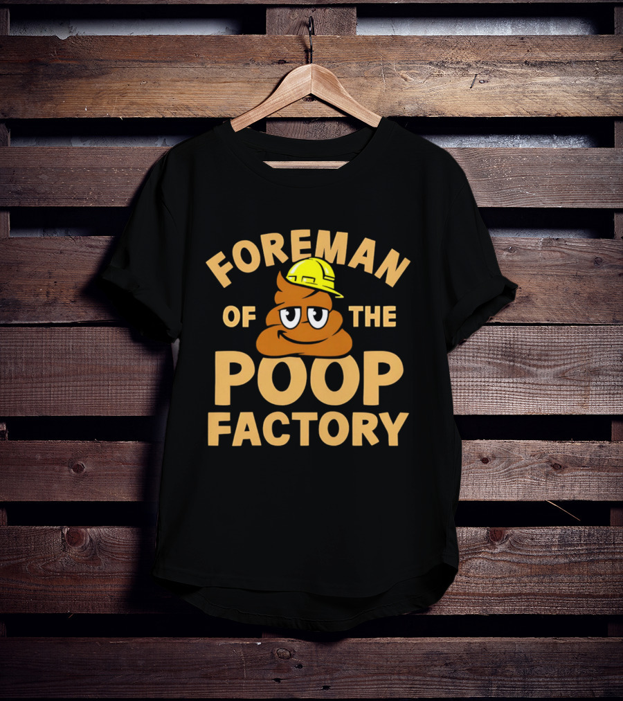 Foreman Poop Factory Emoji Hard Hat T-Shirt