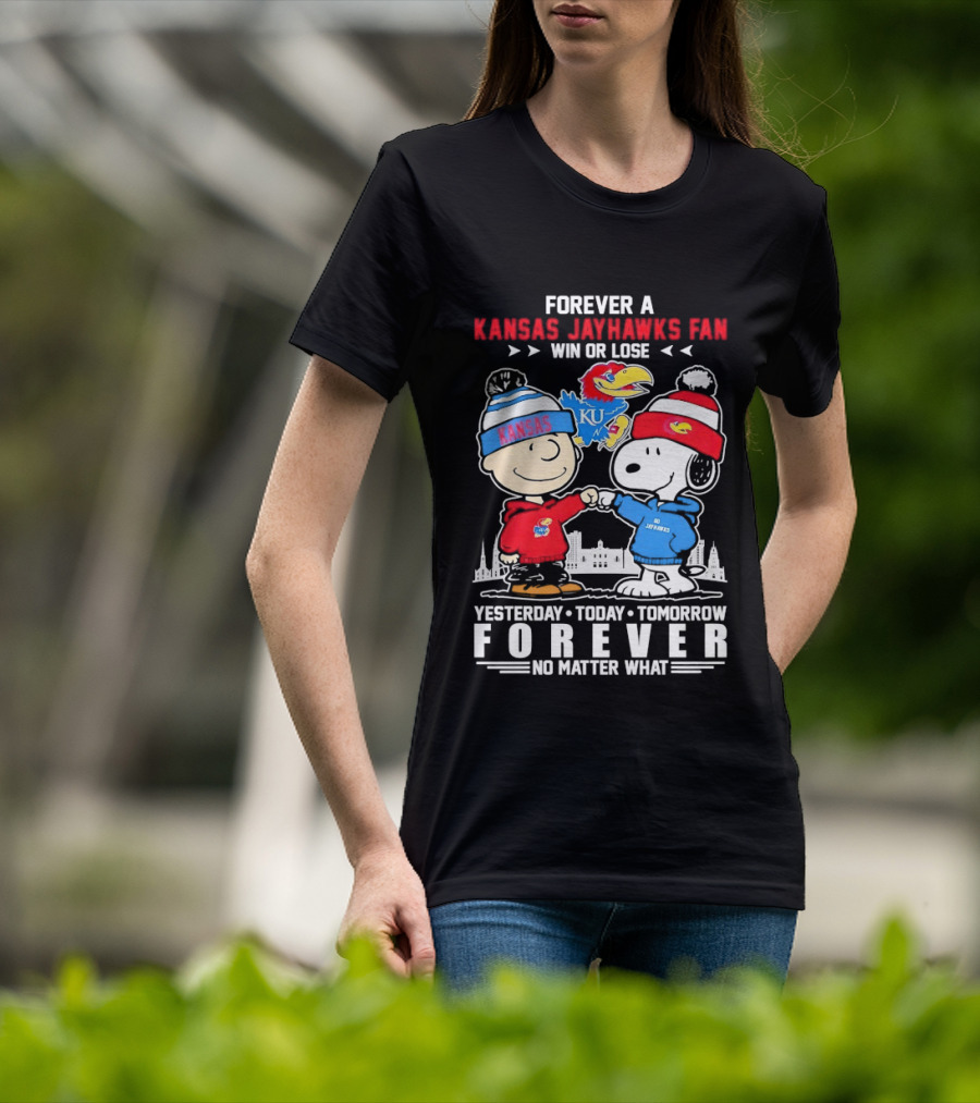 Kansas Jayhawks Fan Snoopy And Charlie Brown Win Or Lose Forever No Matter What T-Shirt
