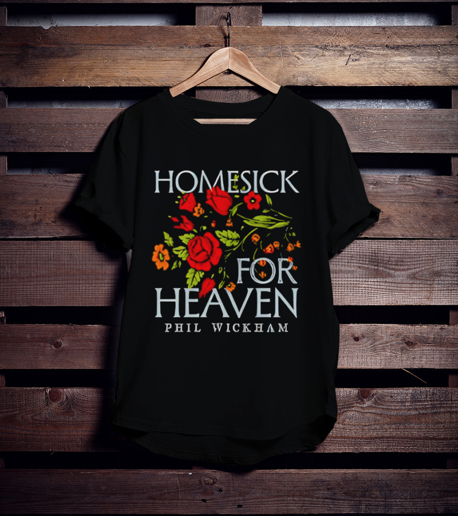 Phil Wickham Homesick For Heaven Floral Rose T-Shirt