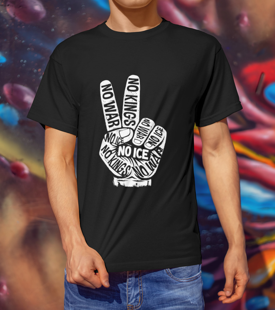 No War No Ice No Kings Peace Hand Sign T-Shirt