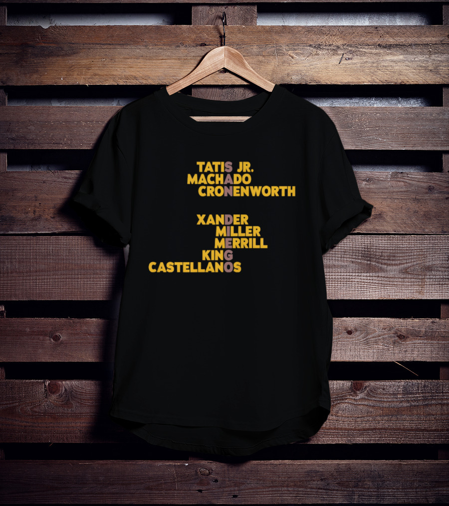 Slam Diego Baseball Tatis Jr Machado Cronenworth Xander Miller Merrill Nola Castellanos T-Shirt