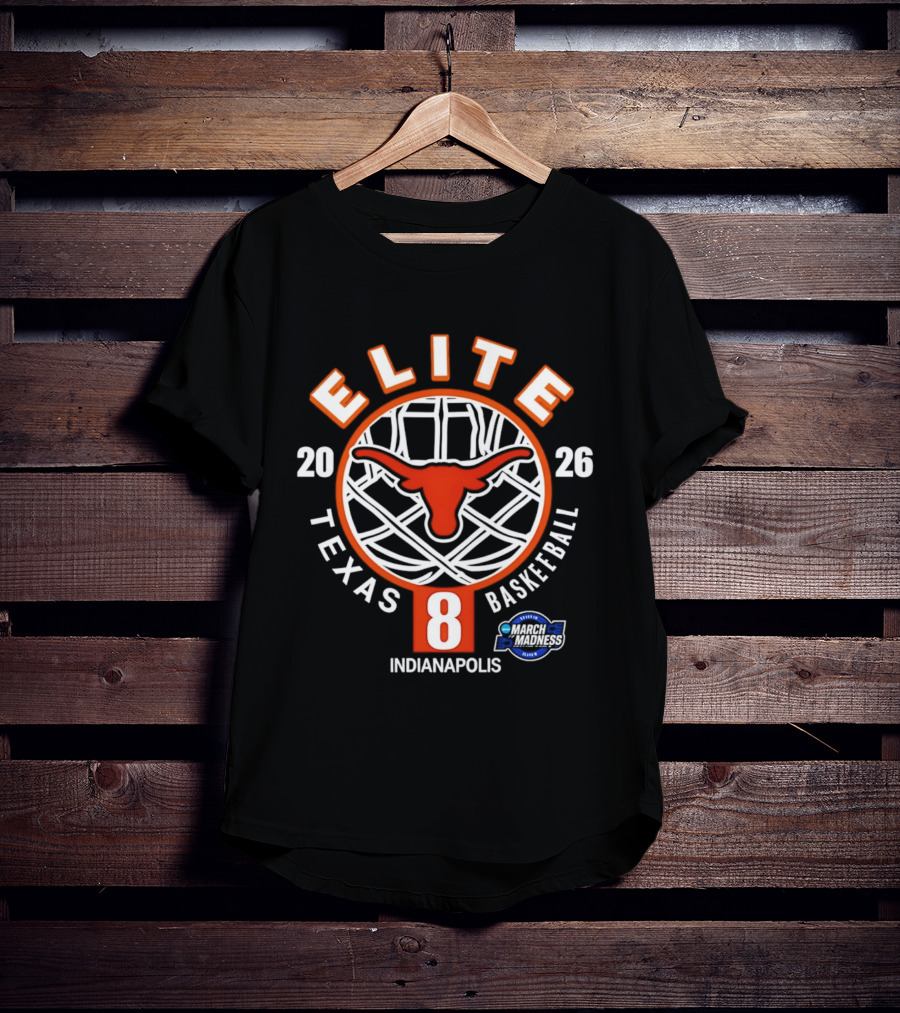 Texas Longhorns 2026 Elite 8 NCAA Basketball Indianapolis T-Shirt