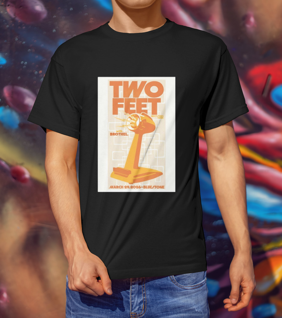 Two Feet Brothel Tour March 29 2026 Bluestone T-Shirt