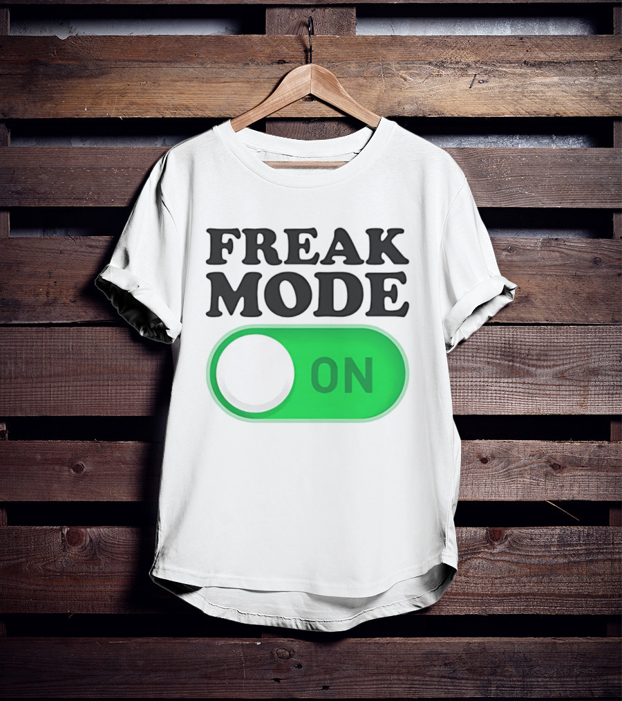 Freak Mode On Switch Button T-Shirt