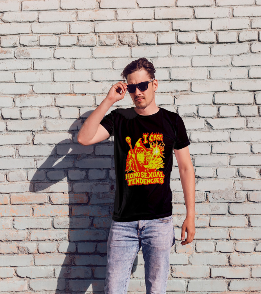 I Cast Homosexual Tendencies Wizard Fire With Staff And Flames T-Shirt