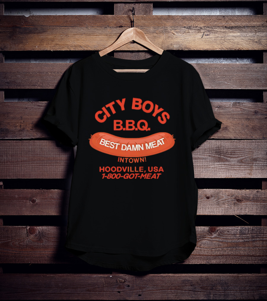 City Boys BBQ Best Damn Meat Intown Hoodville USA 1 800 Got Meat T-Shirt