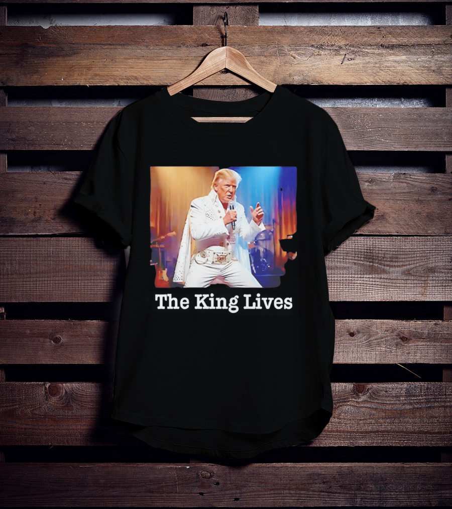 The King Lives Trump Trump Elvis Presley Performance T-Shirt