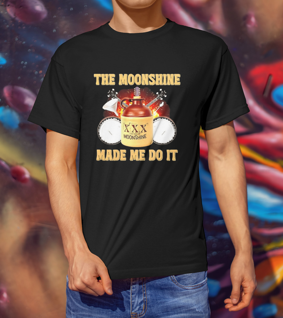 The Moonshine Made Me Do It Jug And Instruments T-Shirt