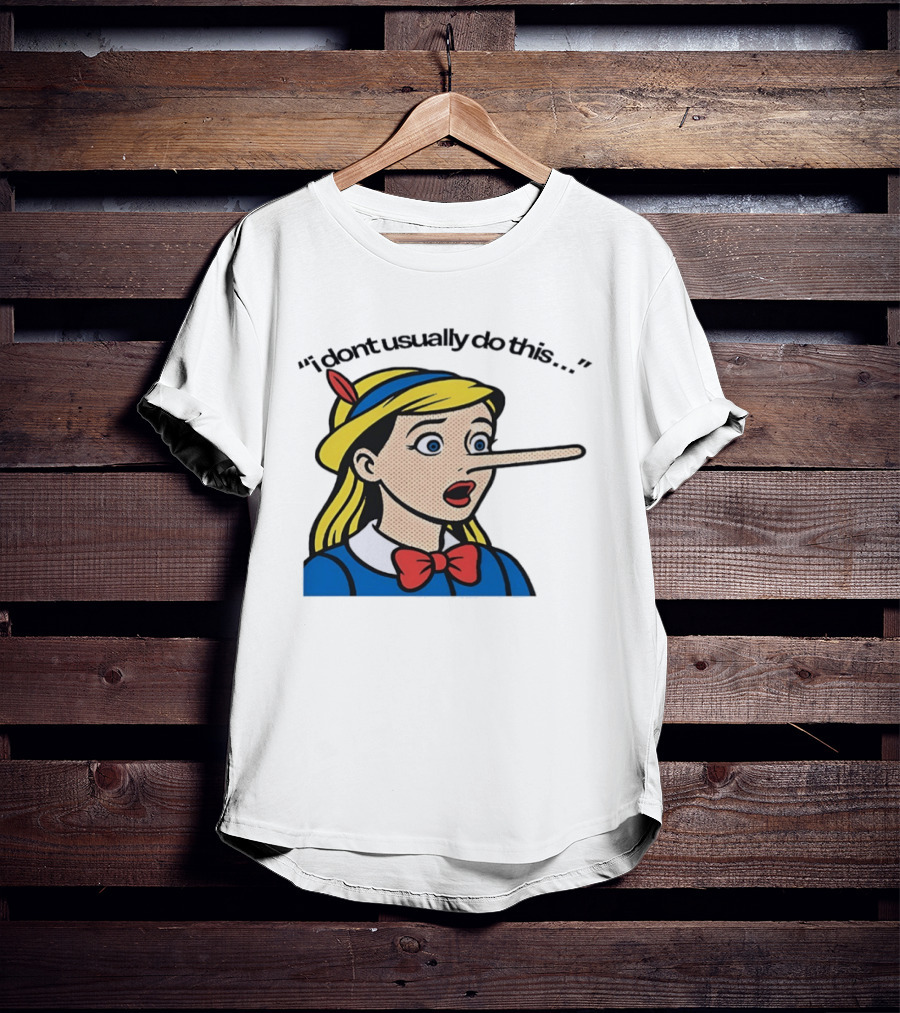 I Don't Usually Do This Cartoon Long Nosed T-Shirt