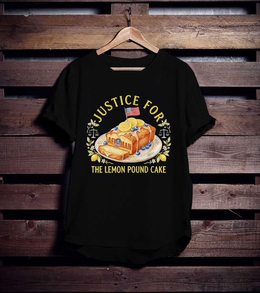 Justice For The Lemon Pound Cake Afroman T-Shirt