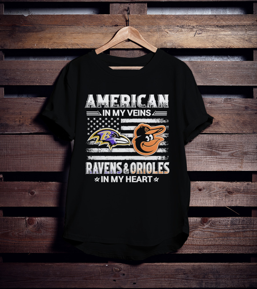 American In My Veins Ravens Orioles In My Heart USA Flag T-Shirt