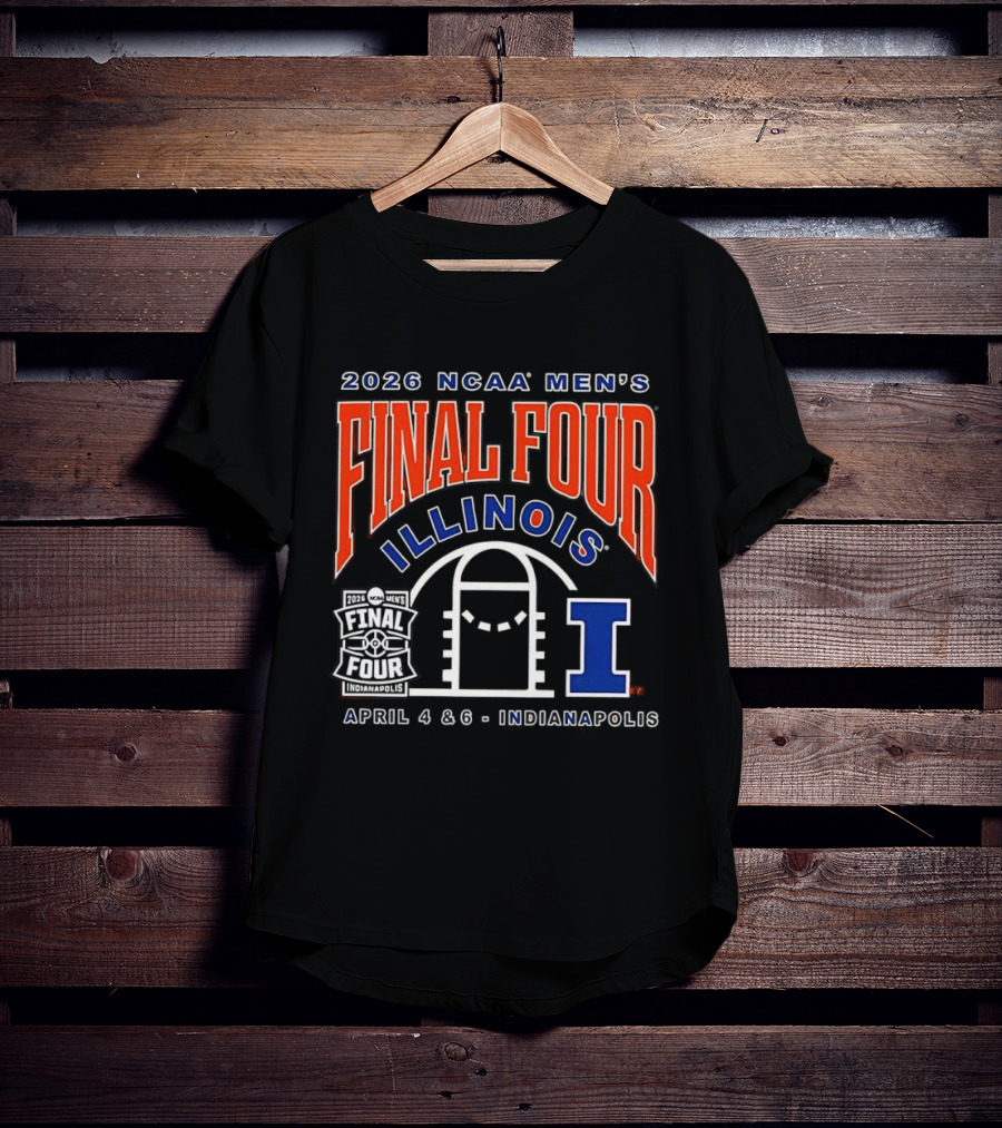 2026 NCAA Men's Final Four Illinois April 4 6 Indianapolis T-Shirt