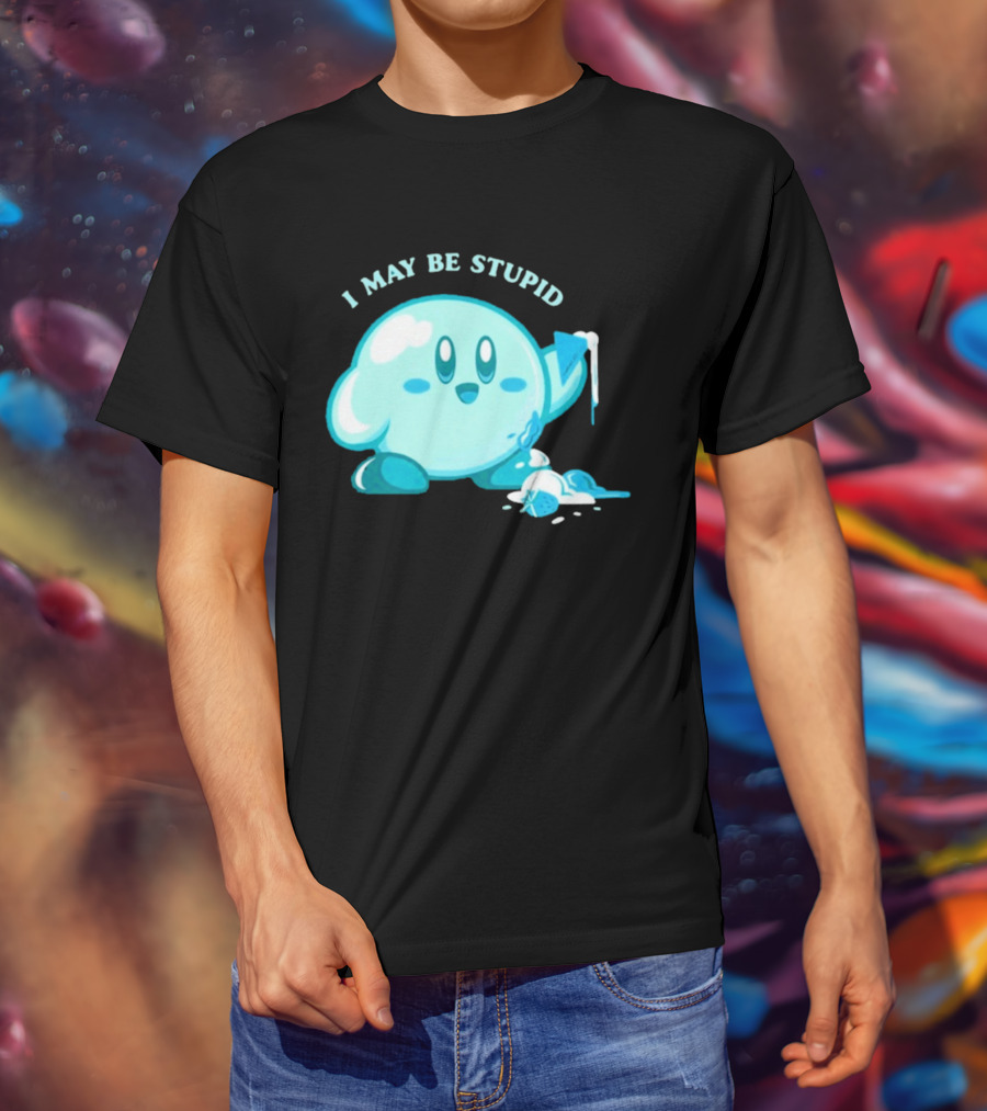 I May Be Stupid Kirby Ice Cream Cake Eating Berry T-Shirt