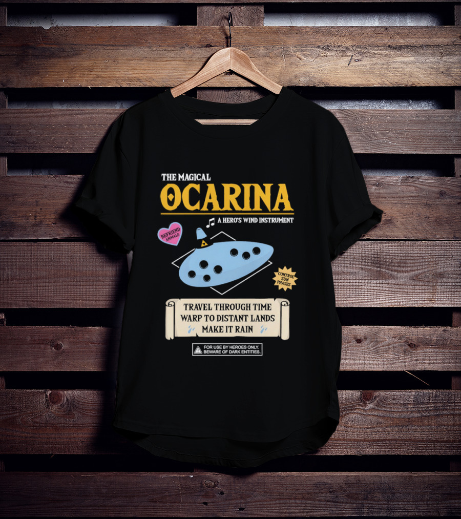 The Magical Ocarina A Hero's Wind Instrument Control Sun Phases Travel Through Time Warp To Distant Lands Make It Rain T-Shirt