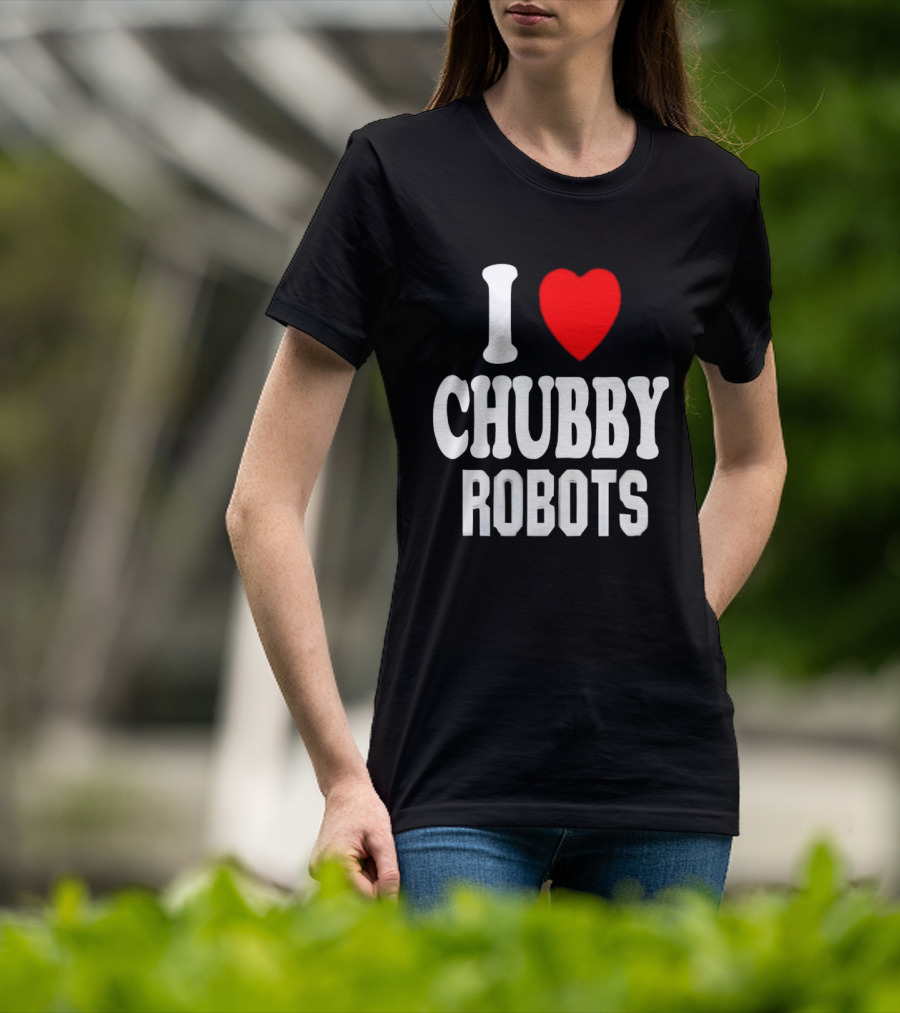 I Love Heart Chubby Robots T-Shirt