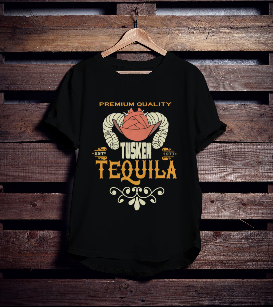 Premium Quality Tusken Tequila Estd 1977 T-Shirt