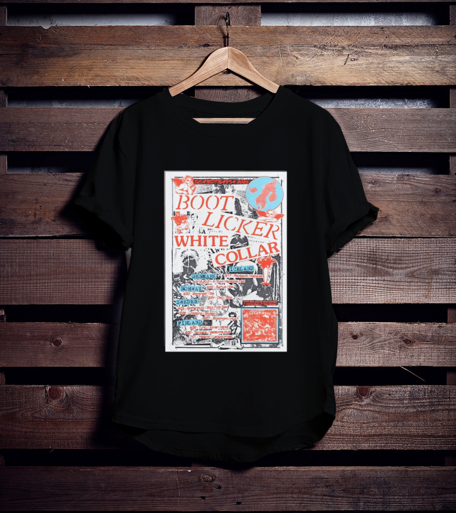 Scandinavia 2026 BootLicker White Collar Tour Denmark Norway Sweden Finland Iceland T-Shirt