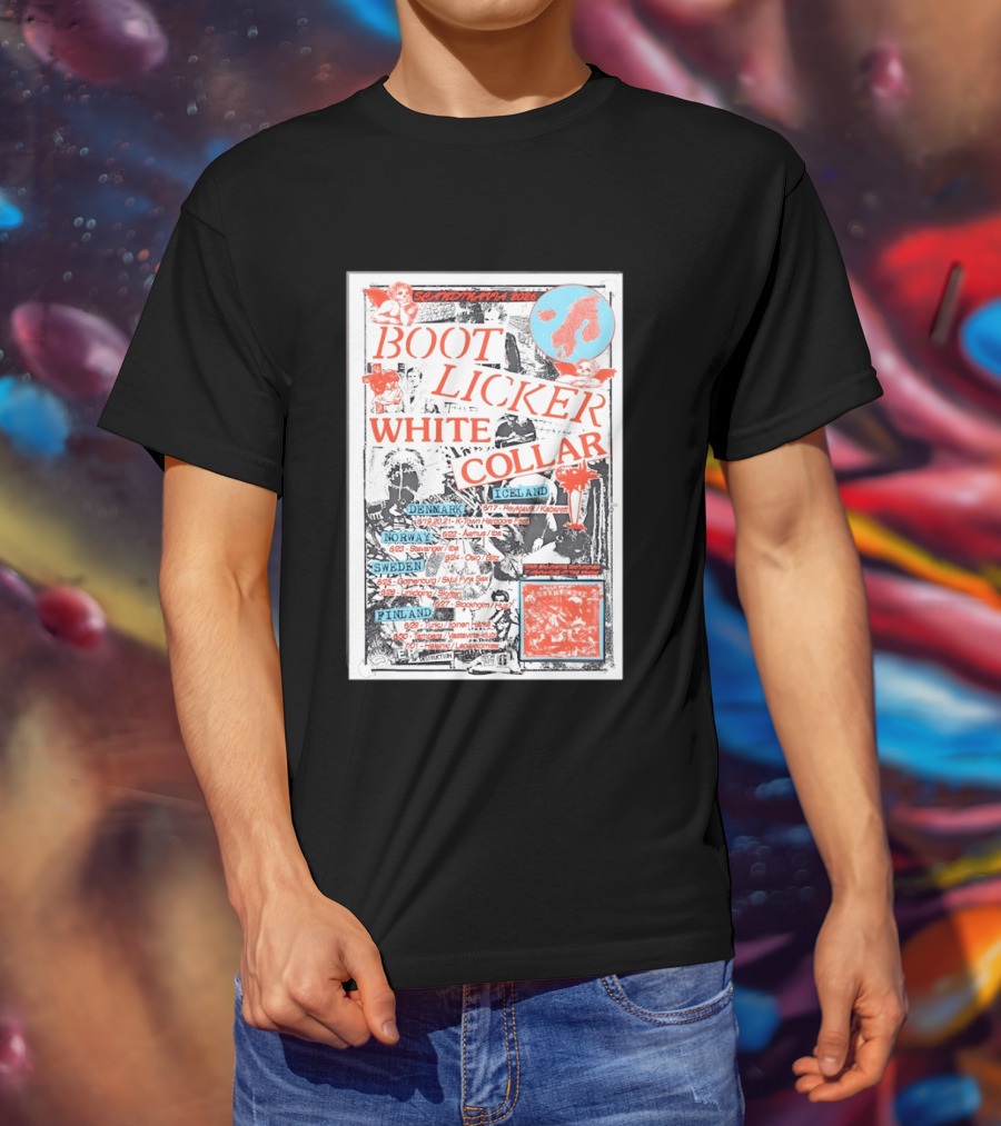 Scandinavia 2026 BootLicker White Collar Tour Denmark Norway Sweden Finland Iceland T-Shirt