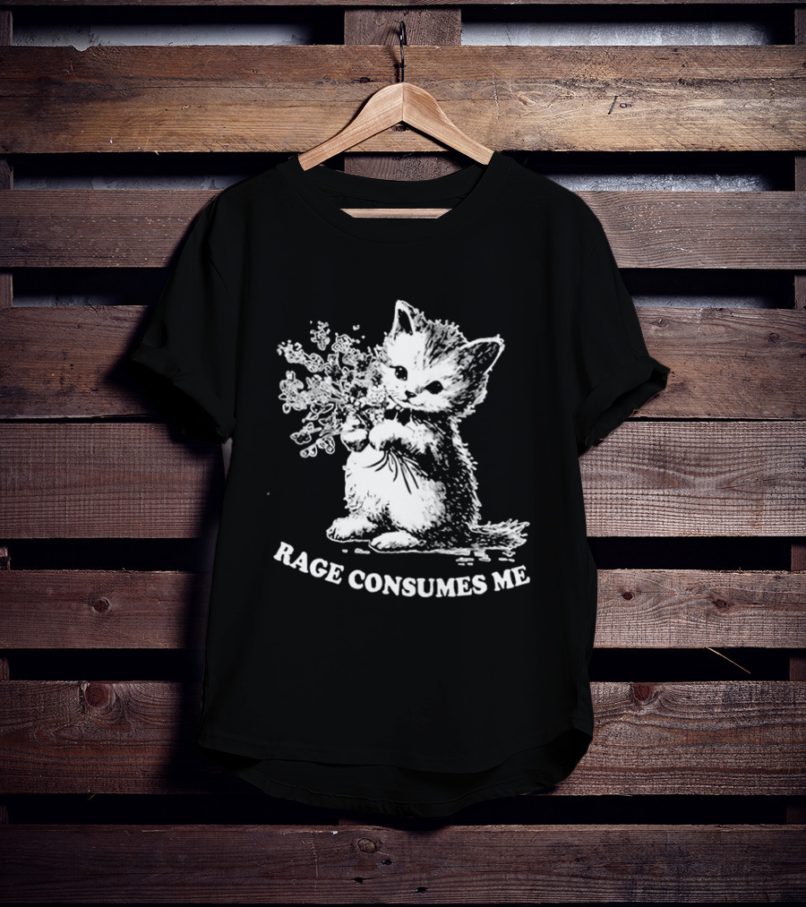 Rage Consumes Me Cat Meme Cute Kitten Flower T-Shirt