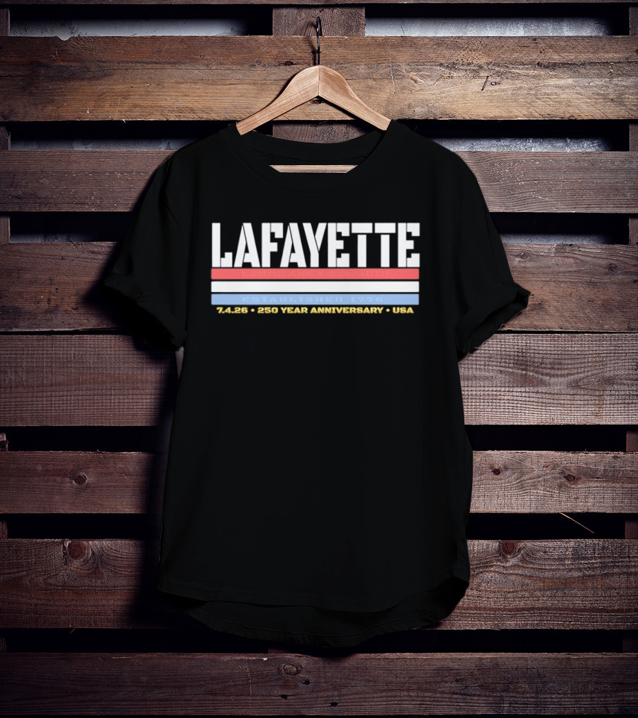 Lafayette Louisiana Est 1812 Established 1776 USA 250 Year Anniversary T-Shirt
