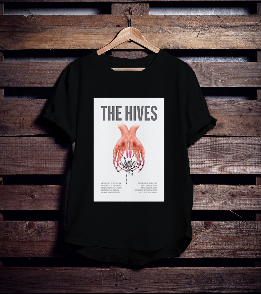 The Hives March 2026 Tour Dates Brooklyn Bowl House Of Blues History Fillmore Salt Shed T-Shirt