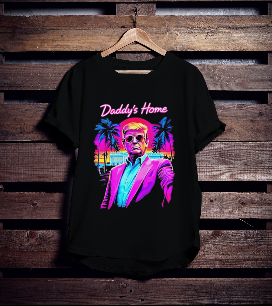Daddy's Home Donald Trump Synthwave Sunset Beach Scene T-Shirt