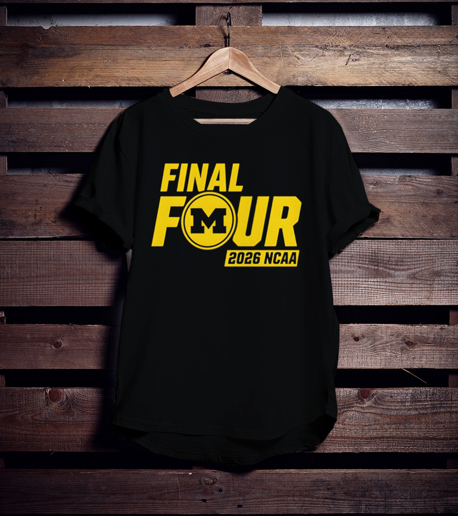 Michigan Wolverines Final Four 2026 NCAA Basketball March Madness T-Shirt