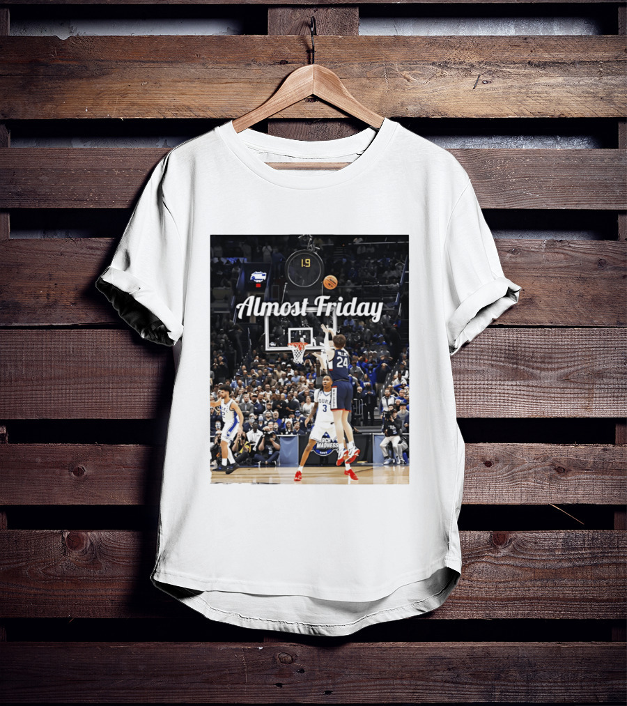 Almost Friday March Madness Basketball Buzzer Beater 2026 T-Shirt