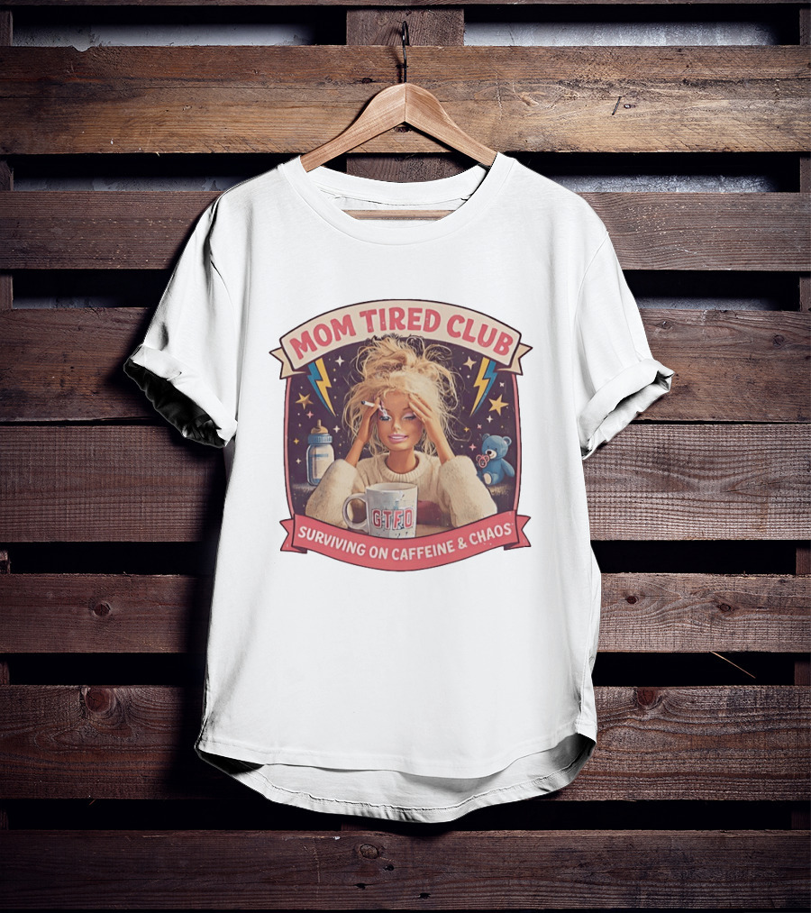 Mom Tired Club Surviving On Caffeine And Chaos Baby Doll T-Shirt
