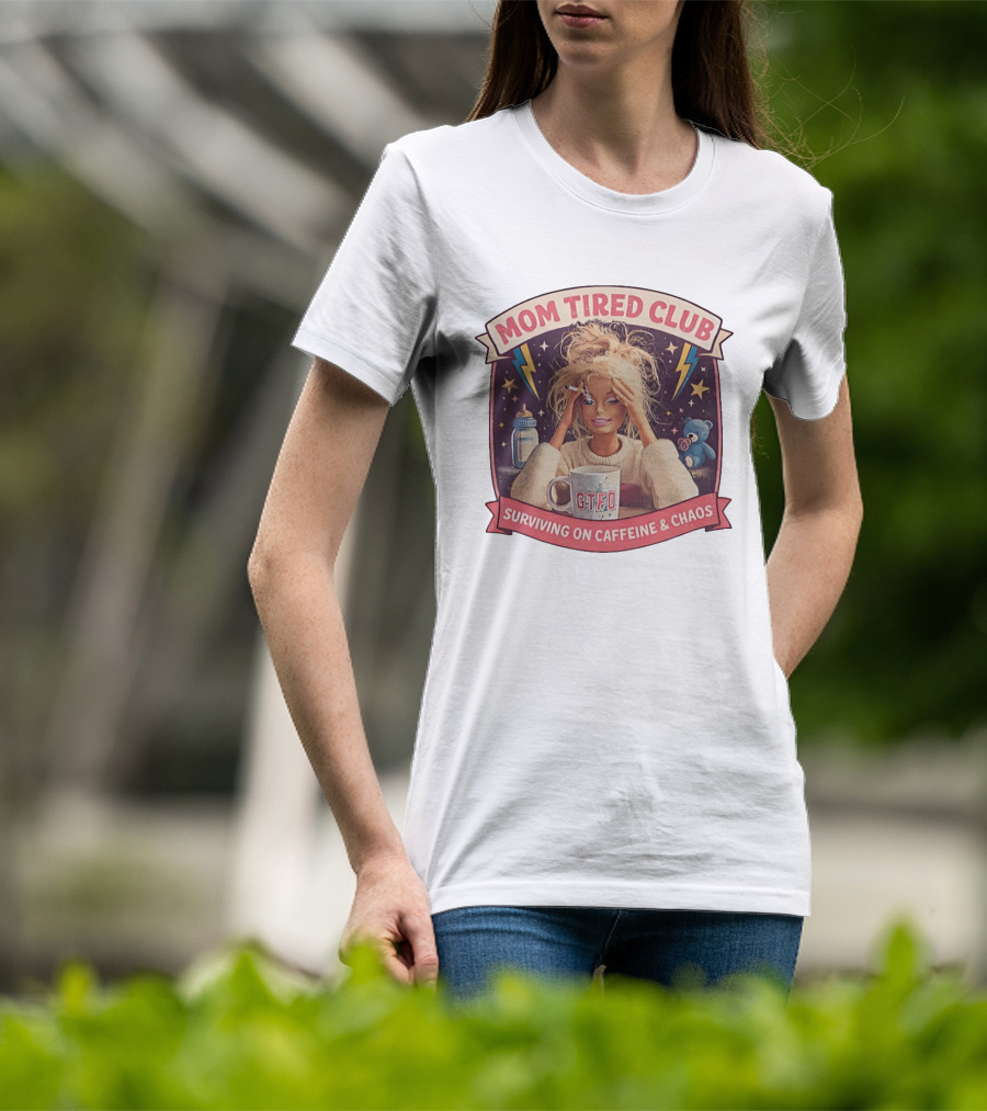 Mom Tired Club Surviving On Caffeine And Chaos Baby Doll T-Shirt