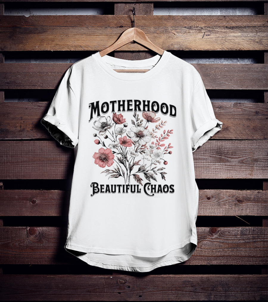 Motherhood Beautiful Chaos Red Floral Blooms T-Shirt