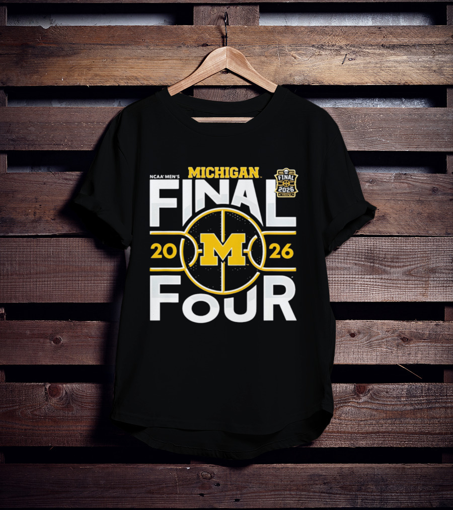 NCAA Men's Michigan Wolverines 2026 Final Four March Madness T-Shirt