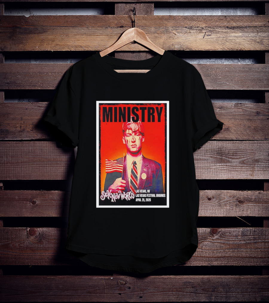 Ministry Sick New World Las Vegas Festival Grounds April 25 2026 T-Shirt