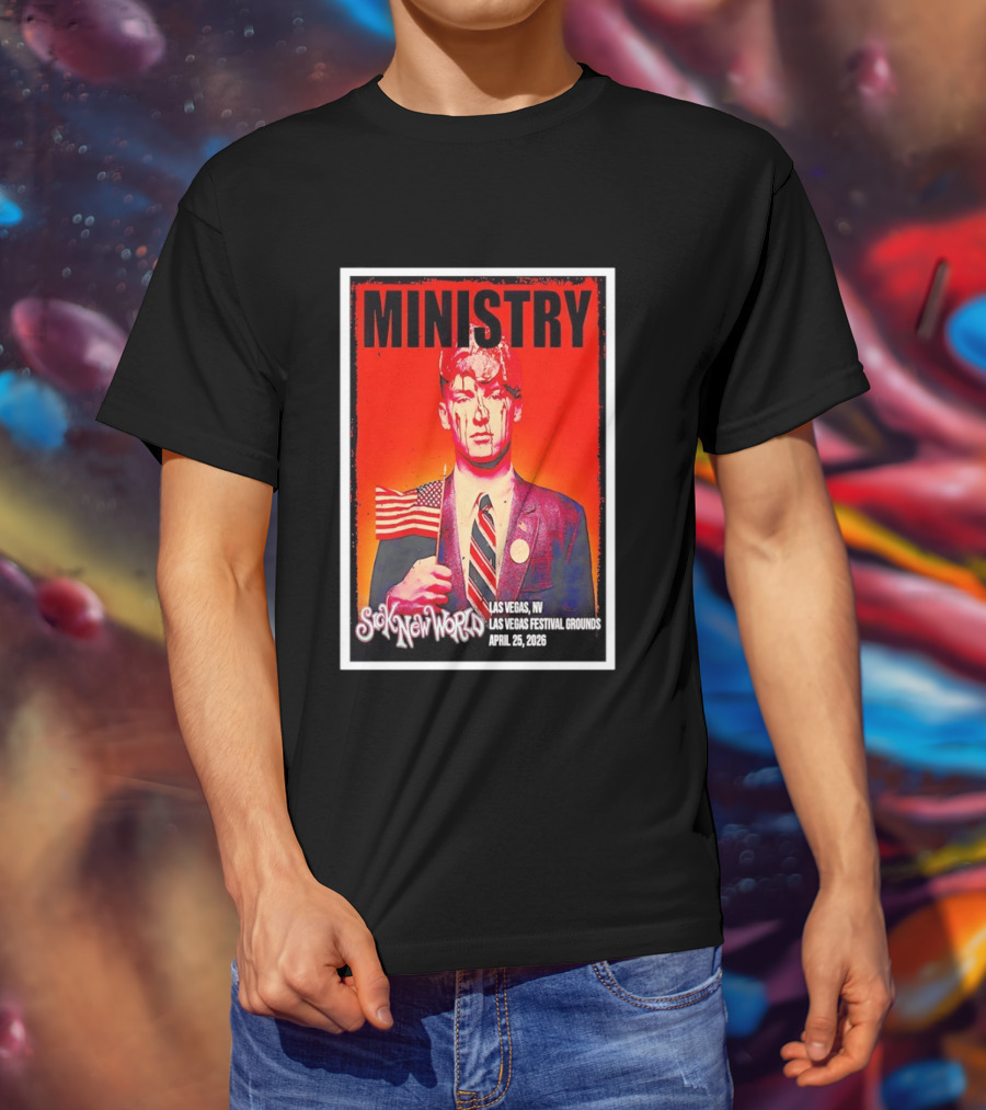 Ministry Sick New World Las Vegas Festival Grounds April 25 2026 T-Shirt
