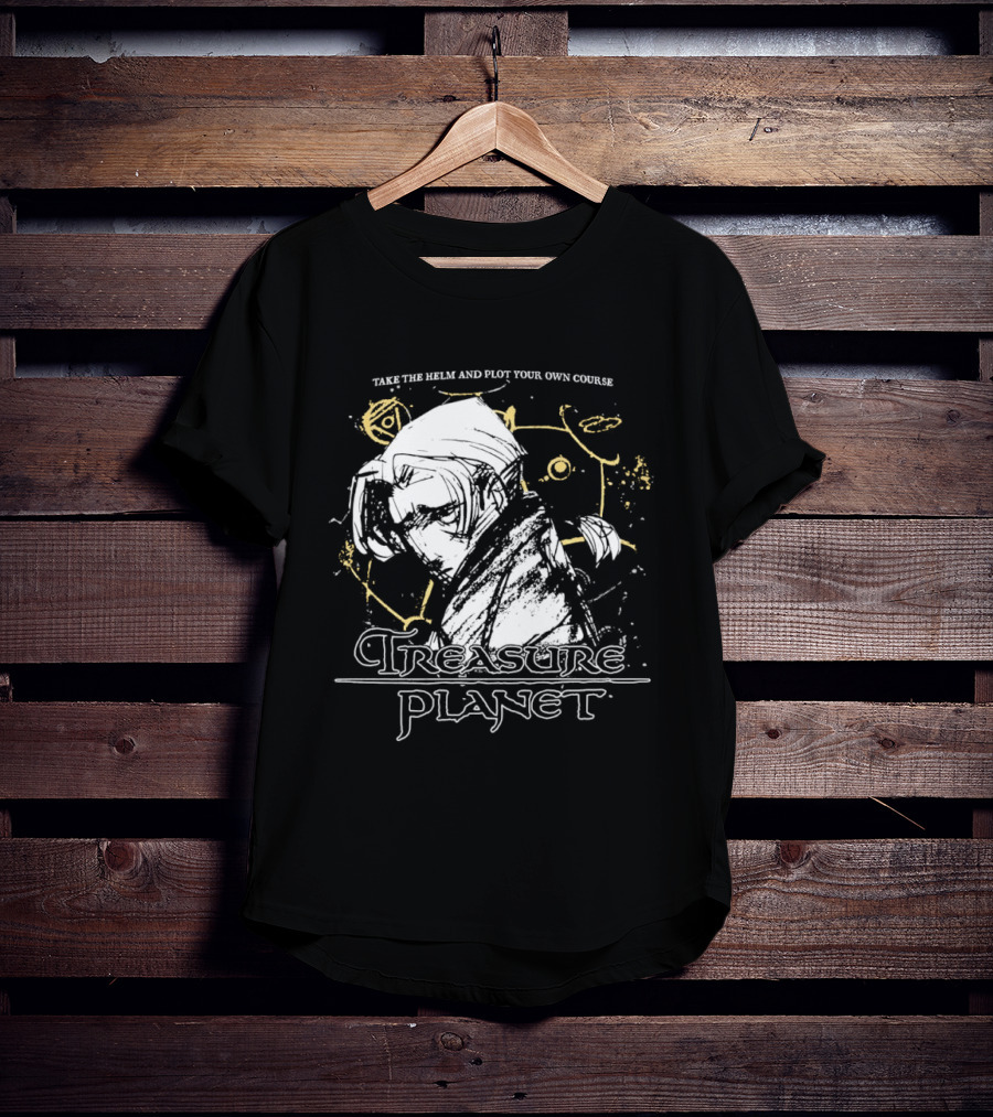 Jim Hawkins Treasure Planet Take The Helm And Plot Your Own Course T-Shirt