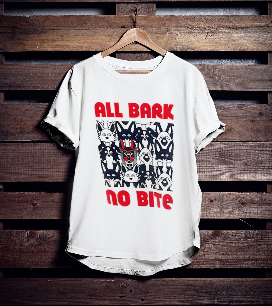 All Bark No Bite Bold Red Text Dark Canine Faces T-Shirt