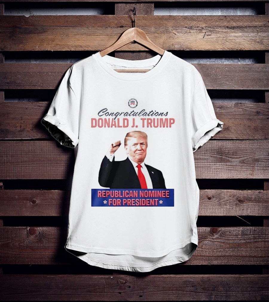 Donald J Trump Republican Nominee For President Conservatives T-Shirt