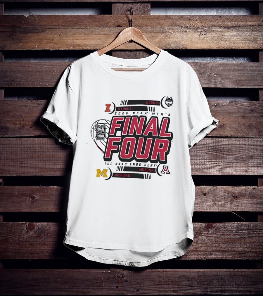 2026 NCAA Men's Basketball Final Four Illinois UConn Michigan Arizona March Madness T-Shirt